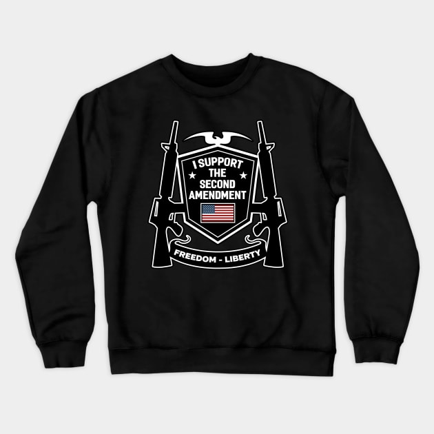 I Support The Second Amendment Crewneck Sweatshirt by RadStar